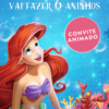 Convite Pequena Sereia Ariel Animado Vídeo Digital Virtual